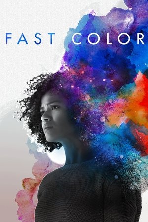 Fast Color: Gücünü Serbest Bırak 2018