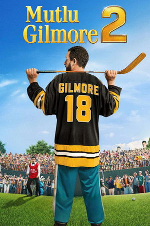 Mutlu Gilmore 2 | Happy Gilmore 2 2025