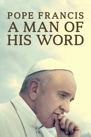 Papa Francesco | Pope Francis: A Man of His Word