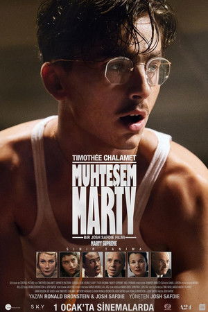 Muhteşem Marty | Marty Supreme 2025