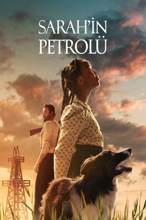 Sarah\'ın Petrolü | Sarah\'s Oil 2025