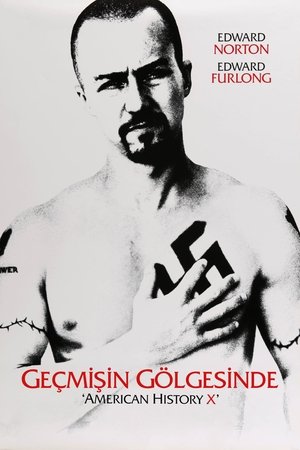 Geçmişin Gölgesinde | American History X 1998