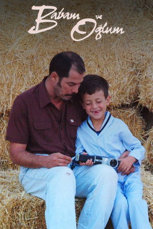 Babam ve Oğlum 2005