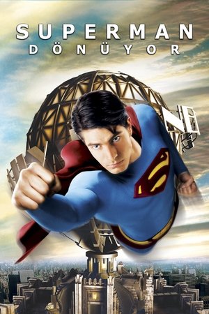 Superman Dönüyor | Superman Returns 2006