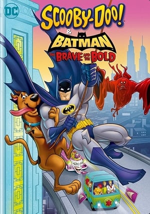 Scooby-Doo! & Batman: Cesur ve Obur | Scooby-Doo! & Batman: The Brave and the Bold 2018