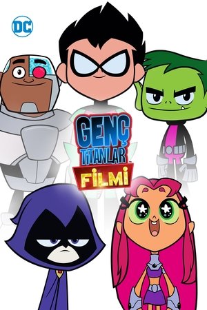 Genç Titanlar Filmi | Teen Titans GO! To the Movies 2018